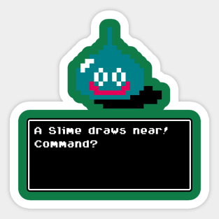 A Slime Draws Near! Sticker